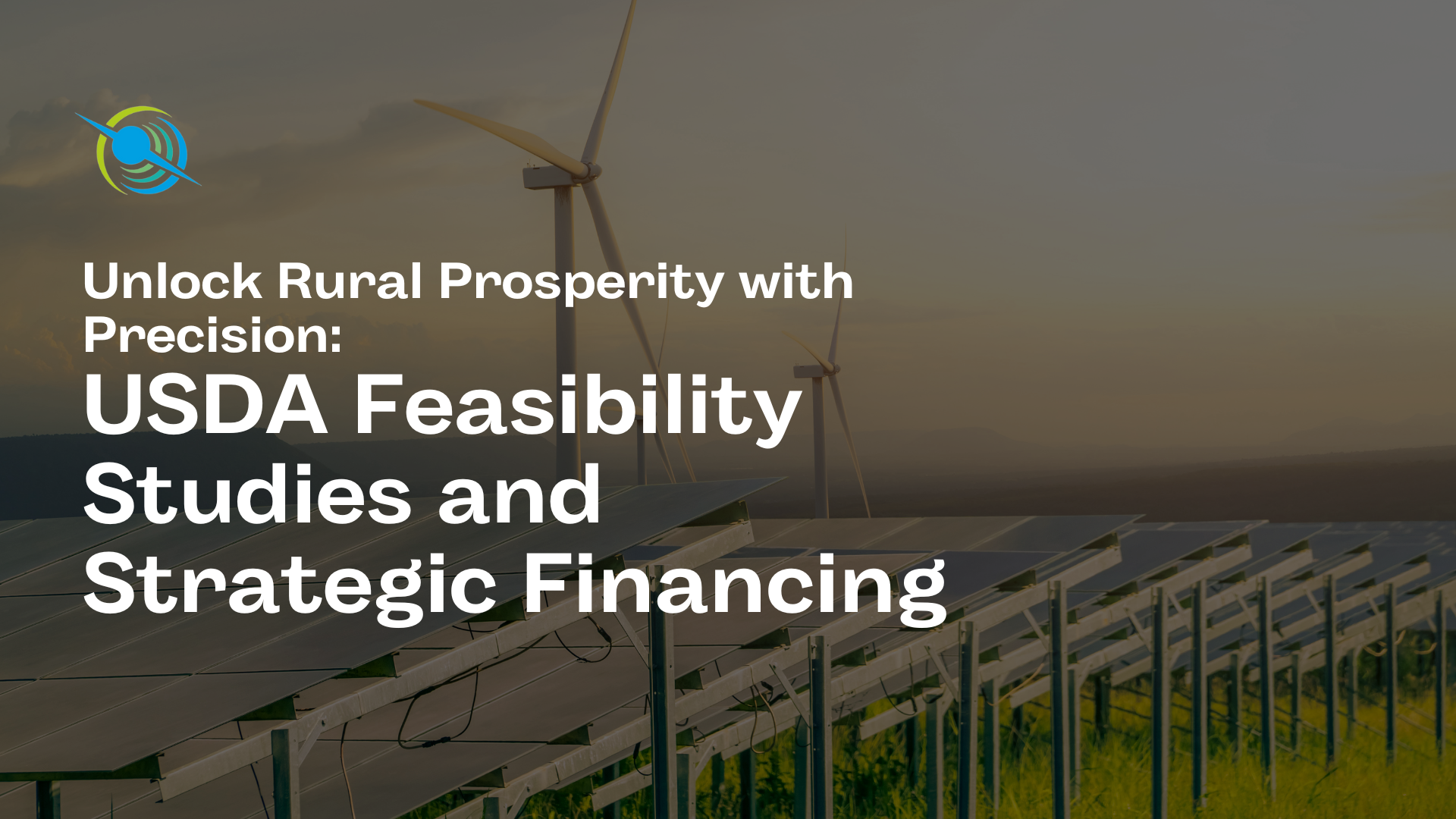 Unlock Rural Prosperity with Precision: USDA Feasibility Studies and Strategic Financing